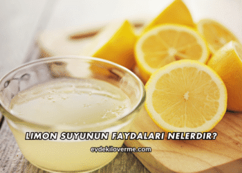 Limon Suyunun Faydaları Nelerdir?