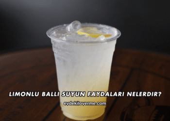 Limonlu Ballı Suyun Faydaları Nelerdir?