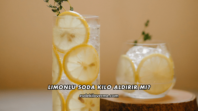 Limonlu Soda Kilo Aldırır mı?