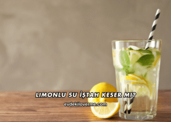 Limonlu Su İştah Keser mi?