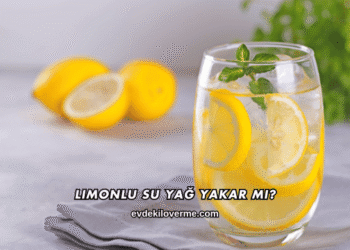Limonlu Su Yağ Yakar mı?