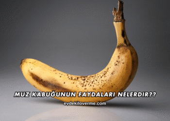 Muz Kabuğunun Faydaları Nelerdir?