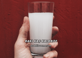 Rakı Kaç Kalori?