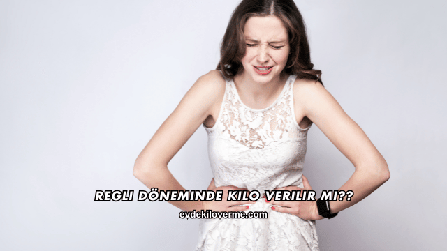 Regli Döneminde Kilo Verilir mi?