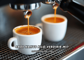Sade Kahve Kilo Verdirir mi?