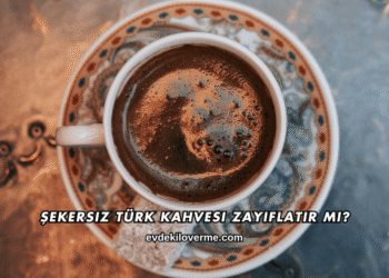Şekersiz Türk Kahvesi Zayıflatır mı?