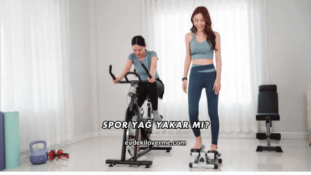 Spor Yağ Yakar mı?