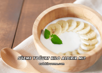 Süzme Yoğurt Kilo Aldırır mı?
