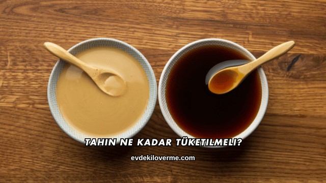 Tahin Ne Kadar Tüketilmeli?