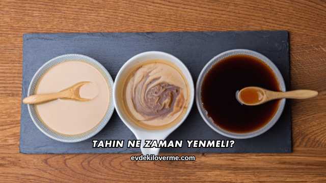 Tahin Ne Zaman Yenmeli?