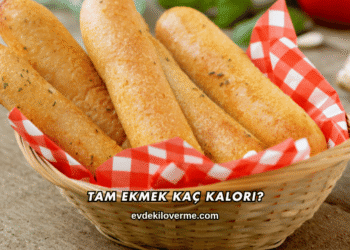 Tam Ekmek Kaç Kalori?