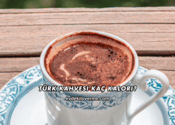 Türk Kahvesi Kaç Kalori?