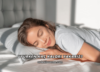 Uyurken Kaç Kalori Yakarız?