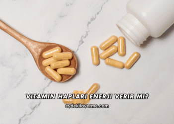 Vitamin Hapları Enerji Verir mi?