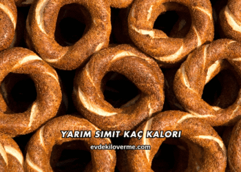 Yarım Simit Kaç Kalori