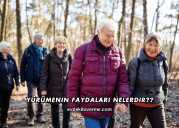 Yürümenin Faydaları Nelerdir?