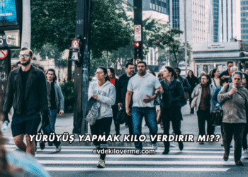 Yürüyüş Yapmak Kilo Verdirir mi?