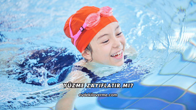 Yüzme Zayıflatır mı?