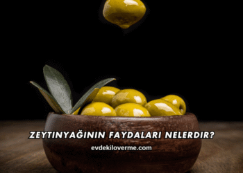 Zeytinyağının Faydaları Nelerdir?